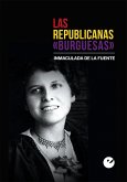 Las republicanas burguesas Las republicanas burguesas