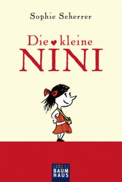 Die kleine Nini - Scherrer, Sophie