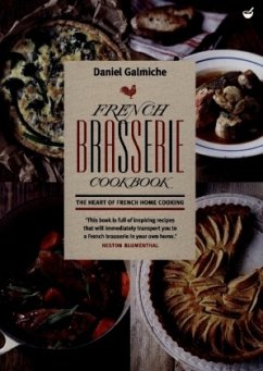 French Brasserie Cookbook - Galmiche, Daniel