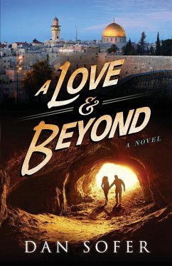 A Love and Beyond - Sofer, Dan