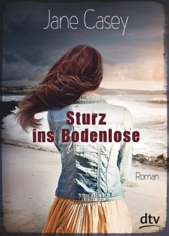 Sturz ins Bodenlose - Casey, Jane