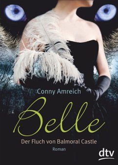 Belle - Der Fluch von Balmoral Castle - Amreich, Conny
