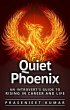 Quiet Phoenix: An Introvert's Guide to... - Bild 1