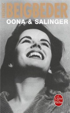 Oona & Salinger, französische Ausgabe - Beigbeder, Frédéric