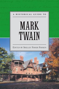 A Historical Guide to Mark Twain (eBook, ePUB)