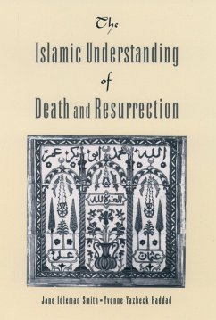 Cover The Islamic Understanding of Death and Resurrection (eBook, ePUB)