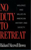 No Duty to Retreat (eBook, ePUB)
