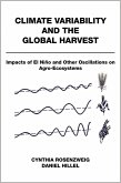 Climate Variability and the Global Harvest (eBook, ePUB) Climate Variability and the Global Harvest (eBook, ePUB)