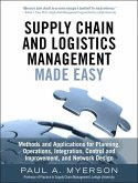 Supply Chain and Logistics Management Made Easy (eBook, ePUB)