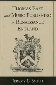 Cover Thomas East and Music Publishing in Renaissance England (eBook, ePUB)