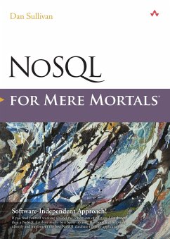 NoSQL for Mere Mortals (eBook, ePUB) - Sullivan, Dan