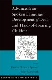 Advances in the Spoken-Language Development of Deaf and Hard-of-Hearing Children (eBook, ePUB)