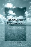 Becoming Ecological (eBook, ePUB)