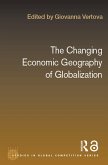 The Changing Economic Geography of Globalization (eBook, ePUB)