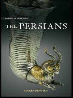 The Persians (eBook, PDF) - Brosius, Maria The Persians (eBook, PDF) - Brosius, Maria
