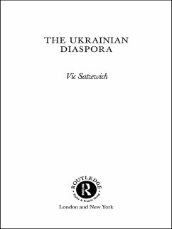 The Ukrainian Diaspora (eBook, PDF) - Satzewich, Vic