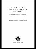 Art and the Performance of Memory (eBook, ePUB)