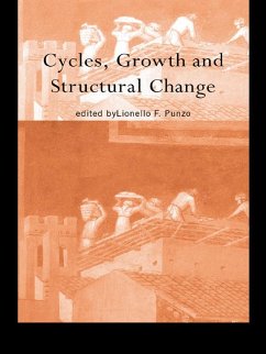 Cycles, Growth and Structural Change (eBook, PDF) - Punzo, Lionello F