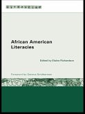 African American Literacies (eBook, ePUB) African American Literacies (eBook, ePUB)