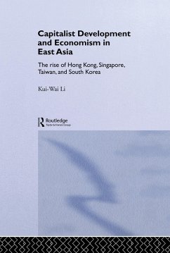 Capitalist Development and Economism in East Asia (eBook, ePUB) - Li, Kui-Wai
