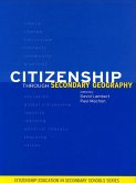 Citizenship Through Secondary Geography (eBook, PDF) Citizenship Through Secondary Geography (eBook, PDF)