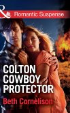 Colton Cowboy Protector (Mills & Boon Romantic Suspense) (The Coltons of Oklahoma, Book 1) (eBook, ePUB)