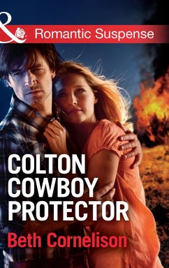Colton Cowboy Protector (Mills & Boon Romantic Suspense) (The Coltons of Oklahoma, Book 1) (eBook, ePUB) - Cornelison, Beth