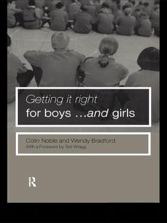 Getting it Right for Boys ... and Girls (eBook, ePUB)