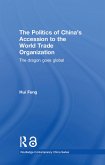 The Politics of China's Accession to the World Trade Organization (eBook, ePUB)