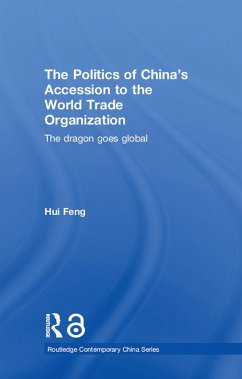 Cover The Politics of China's Accession to the World Trade Organization (eBook, ePUB)