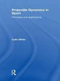 Projectile Dynamics in Sport (eBook, PDF)