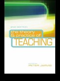 The Theory and Practice of Teaching (eBook, ePUB)