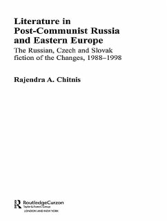 Literature in Post-Communist Russia and Eastern Europe (eBook, ePUB) - Chitnis, Rajendra Anand