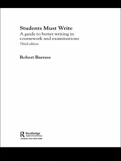 Students Must Write (eBook, PDF) - Barrass, Robert