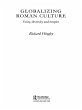 Globalizing Roman Culture (eBook, PDF) - Bild 1