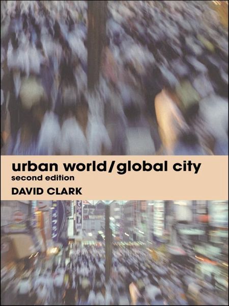 Urban World/Global City (eBook, PDF)