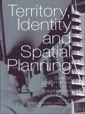 Territory, Identity and Spatial Planning (eBook, PDF)