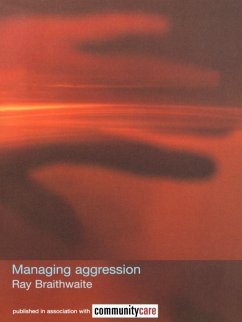 Managing Aggression (eBook, ePUB) - Braithwaite, Ray