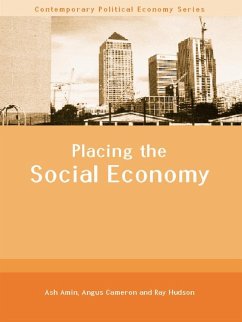 Placing the Social Economy (eBook, ePUB) - Amin, Ash; Cameron, Angus; Hudson, Ray