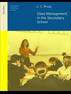 Class Management in the Secondary School (eBook, ePUB) - Wragg, E C