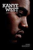 Kanye West: God & Monster (eBook, ePUB)