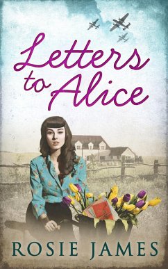 Letters To Alice (eBook, ePUB) - James, Rosie