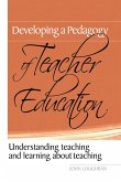 Developing a Pedagogy of Teacher Education (eBook, ePUB)