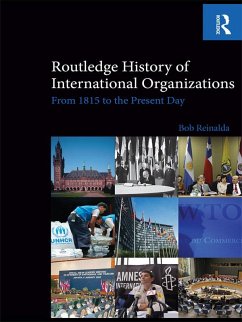 Routledge History of International Organizations (eBook, ePUB) - Reinalda, Bob