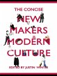 The Concise New Makers of Modern... - Bild 1