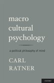 Macro Cultural Psychology (eBook, ePUB) Macro Cultural Psychology (eBook, ePUB)