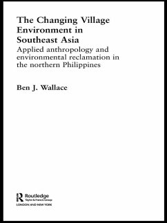 The Changing Village Environment in Southeast Asia (eBook, PDF) - Wallace, Ben
