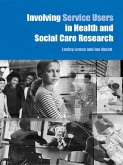 Involving Service Users in Health and Social Care Research (eBook, ePUB)