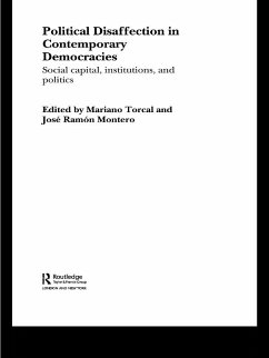 Political Disaffection in Contemporary Democracies (eBook, PDF) - Torcal, Mariano; Montero, José Ramón