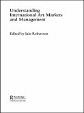Understanding International Art Markets and Management (eBook, ePUB)